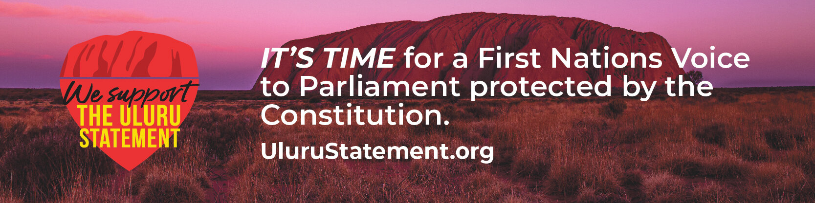 IT'S TIME for a First Nations Voice to Parliament protected by the Constitution