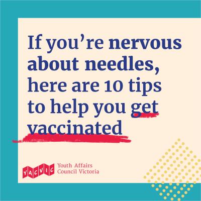 If you're nervous about needles, here are 10 tips to help you get vaccinated