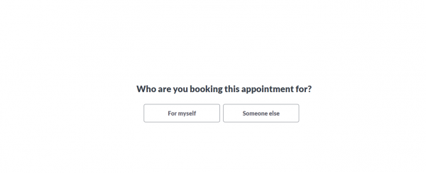 White page, asking Who are you booking this appointment for?